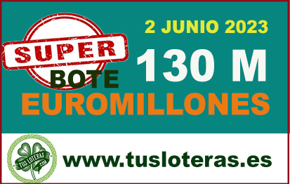 Sorteo Especial 130 Millones 2 junio 2023 euromillones
